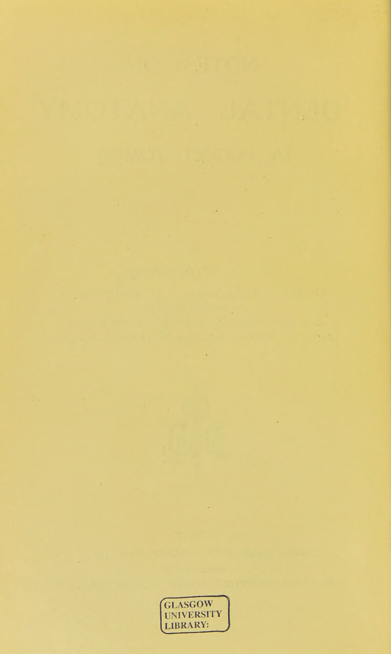 GLASGOW UNIVERSITY LIBRARY: