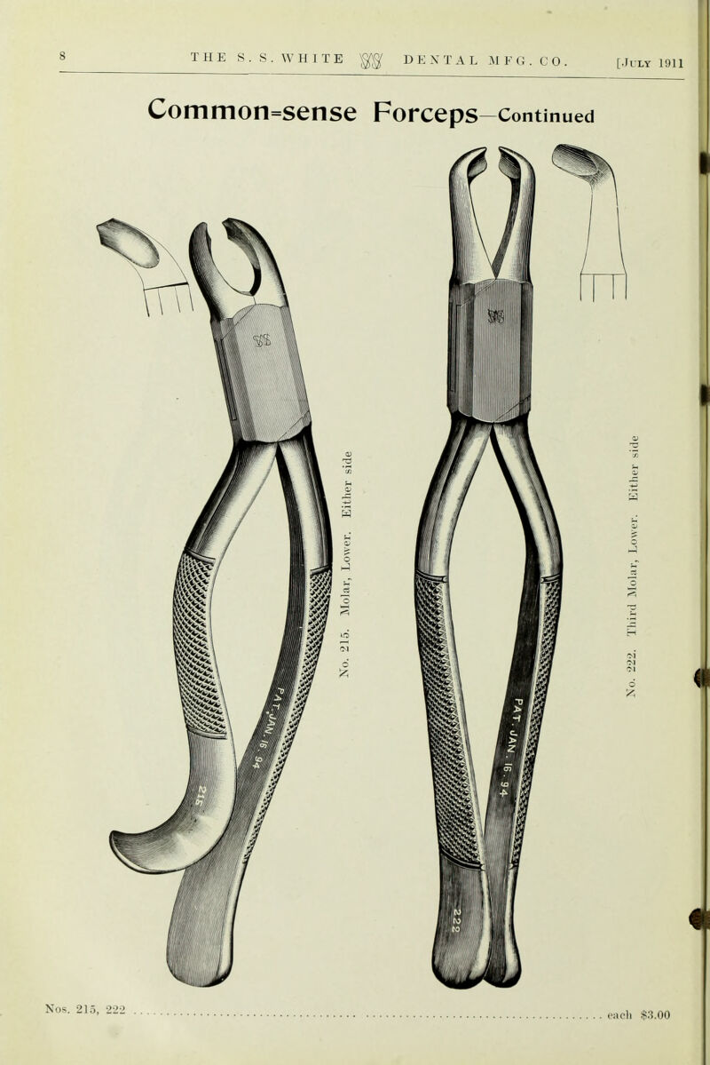 Common=sense Forceps —Continued Nf)s. 215, 222