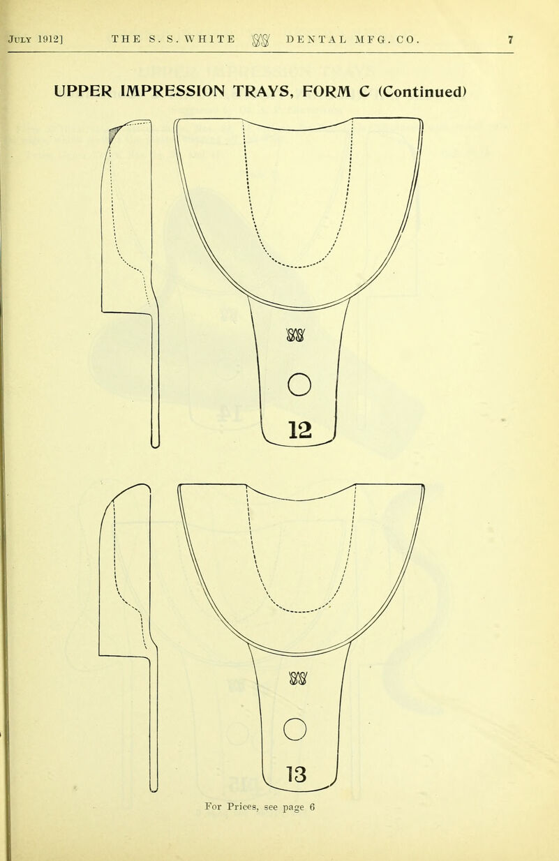 UPPER IMPRESSION TRAYS, FORM C (Continued)