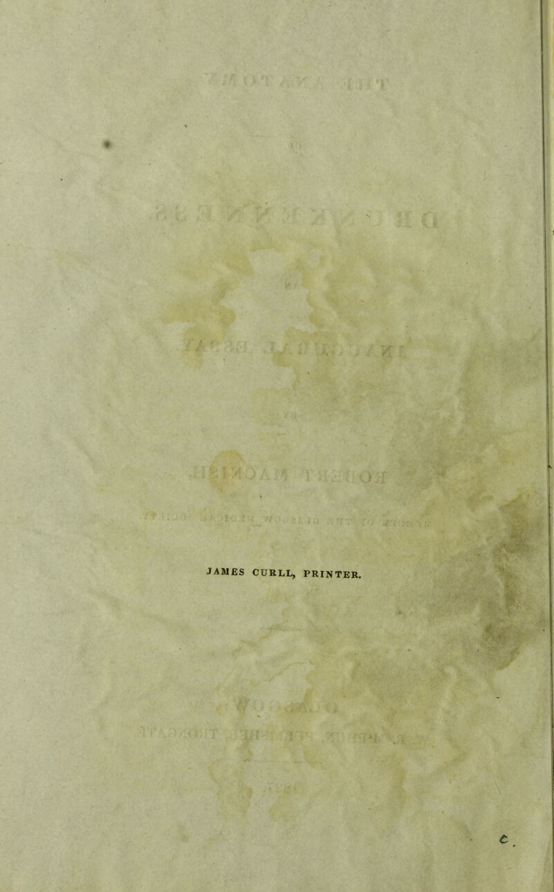 JAMES CURLL, PRINTER.