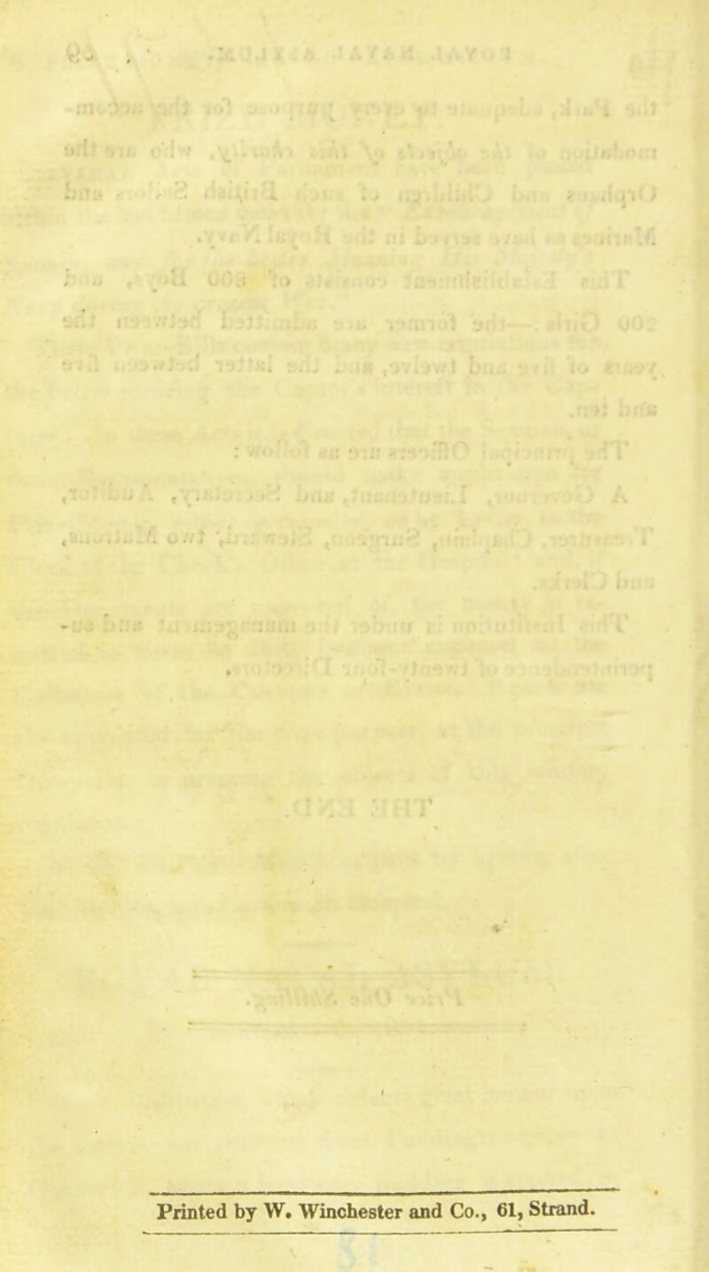 Printed by W. Winchester and Co., 61, Strand.