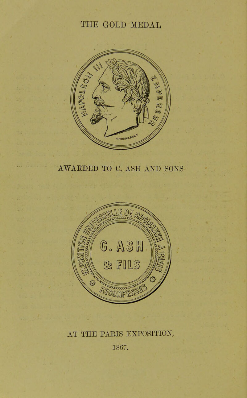 THE GOLD MEDAL AT THE PAEIS EXPOSITION, 1867.