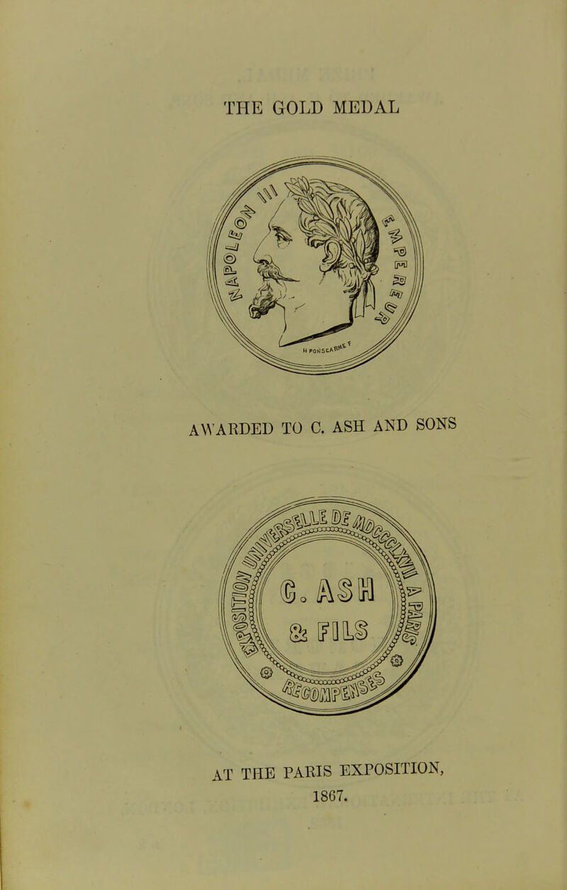 THE GOLD MEDAL AT THE PARIS EXPOSITION, 1867.