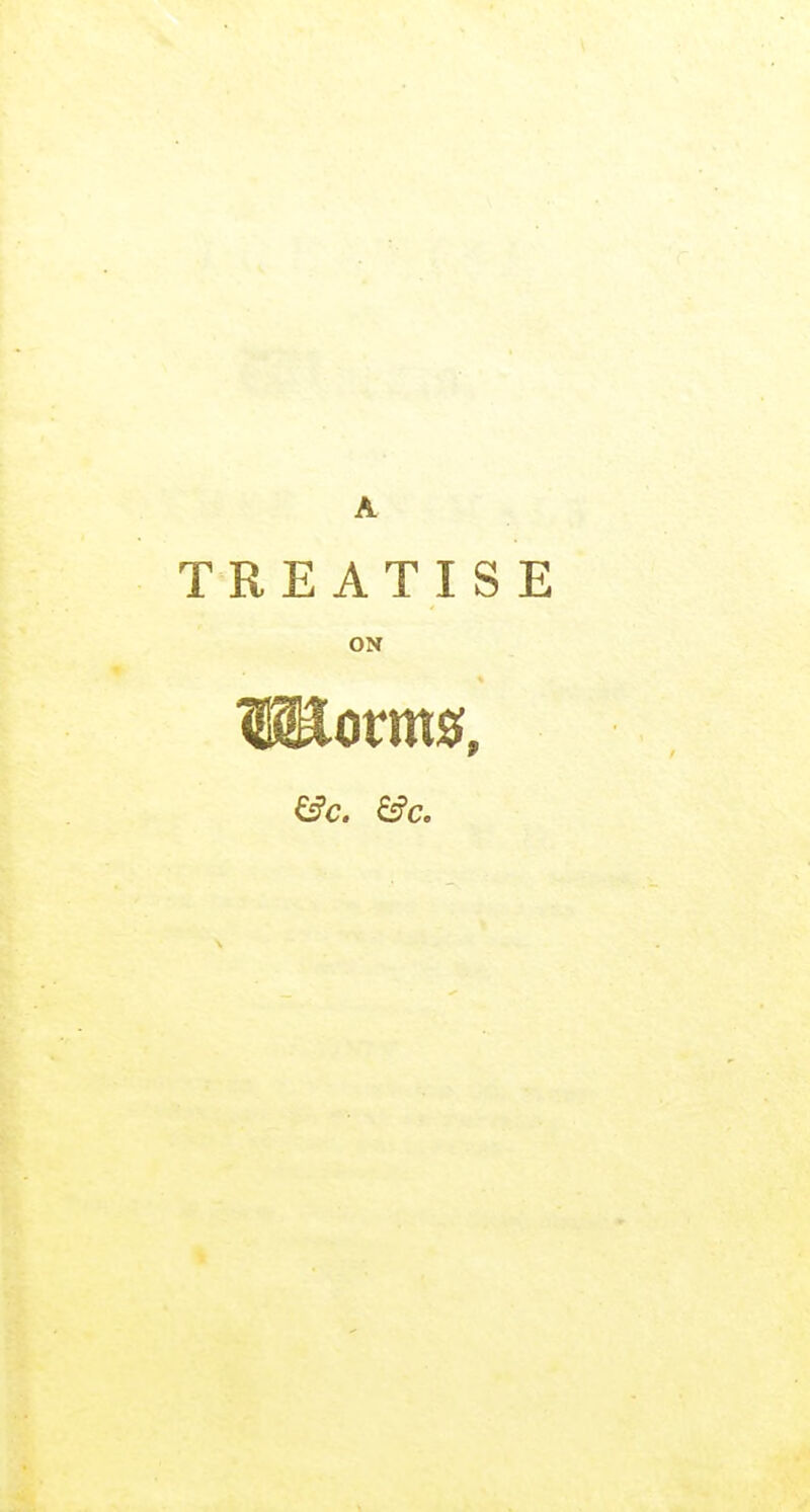 TREATISE ON