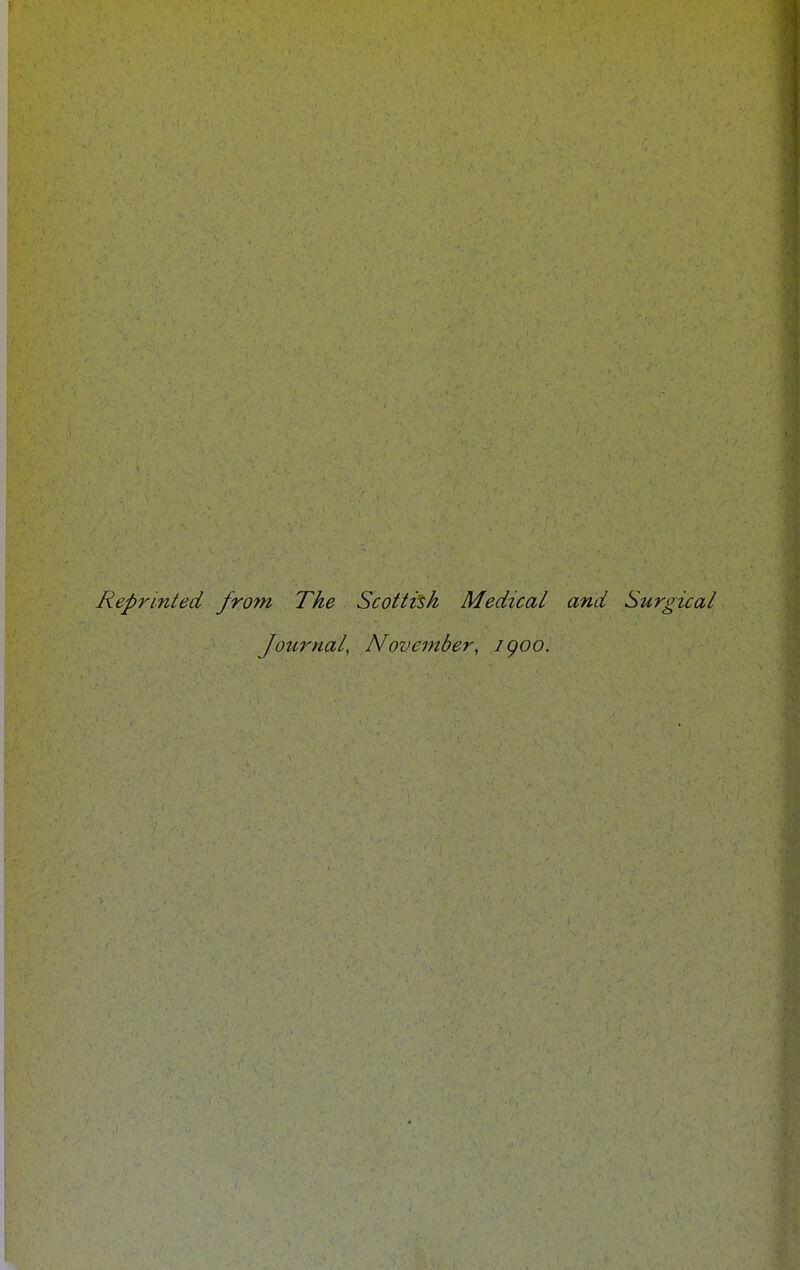 Reprinted from The Scottish Medical and Surgical Journal, November, /goo.