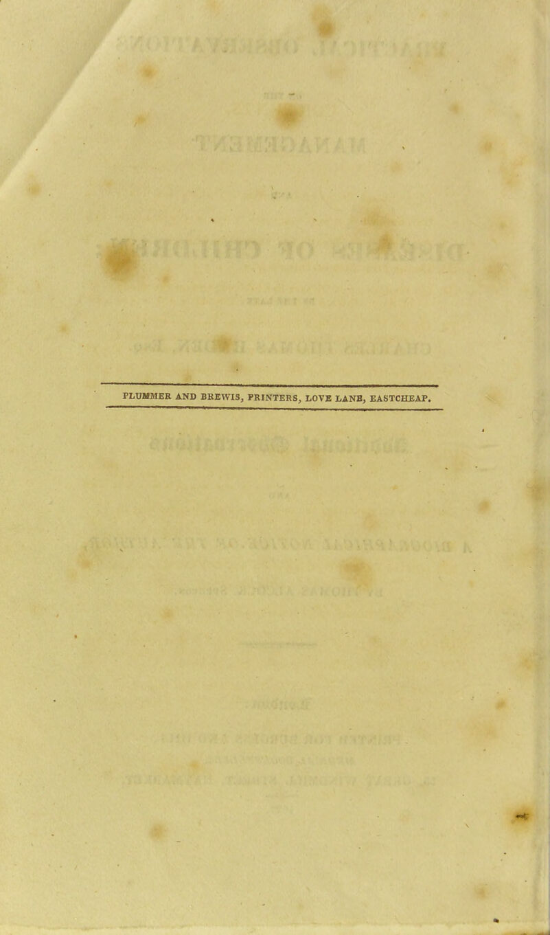 FLUMMER AND BREWIS, PRINTERS, LOVE LANB, EASTCHEAP.
