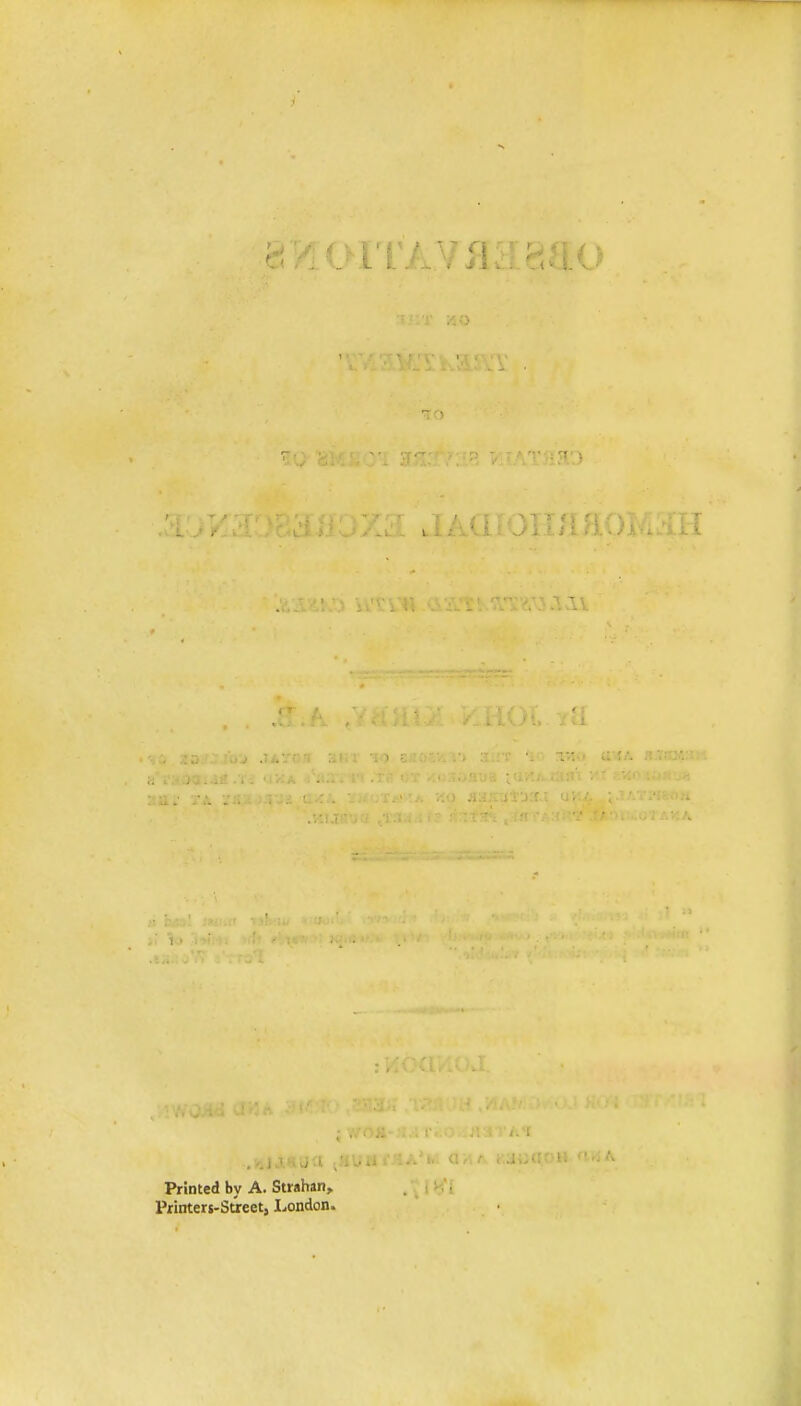 il JiLlL Printed by A. Strahan, Printers-Surect, Ijondon.