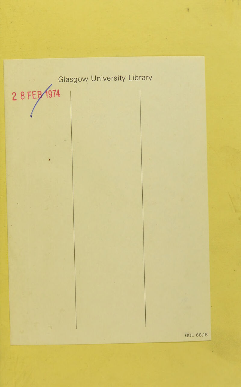 2 8 F E^74 Glasgow University Library GUL 68.18