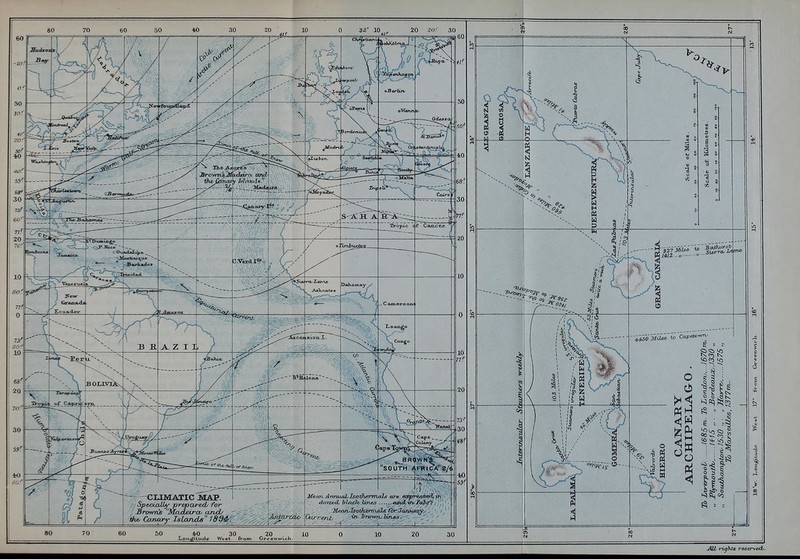 20 ZO! 30 i - CLIMATIC MAP. I Specially prepared/ for Browns 'Madeira/ arvdL> the, Canary Islands 1804?. Mean. ArcrtuaL Isothermal/: are say/rtisseA, tj\ <Latzr.cL T/ladz Unas ■emct vx. FaJwJ i Meoit-Isothe-rnxal/i fbrJajixuuy . r i i ' 40 30 .Lou^iLuUe Wl.i fro 20 j\Ll- rights reserved,.