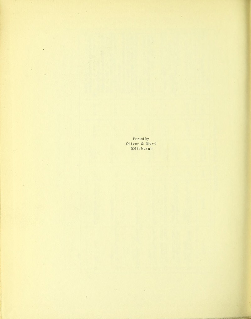 Printed by iver & Boyd Edinburgh