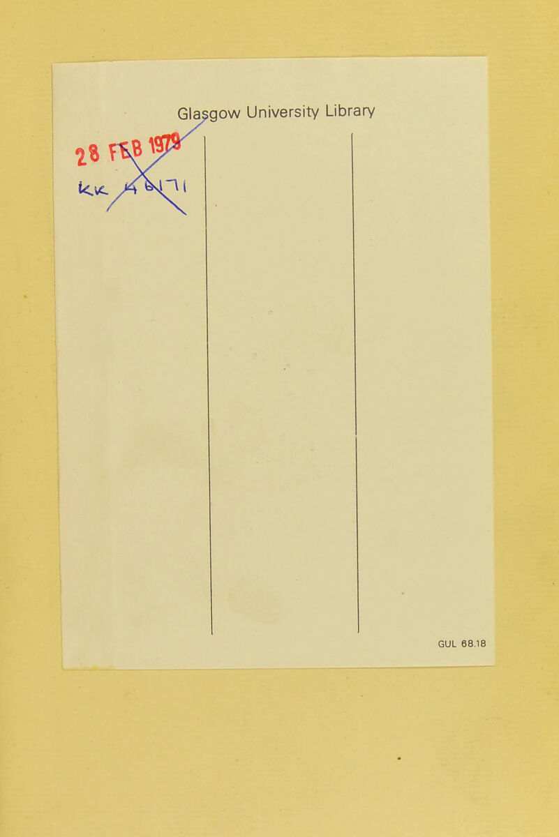 Glasgow University Library kit ><^Ot GUL 68.18