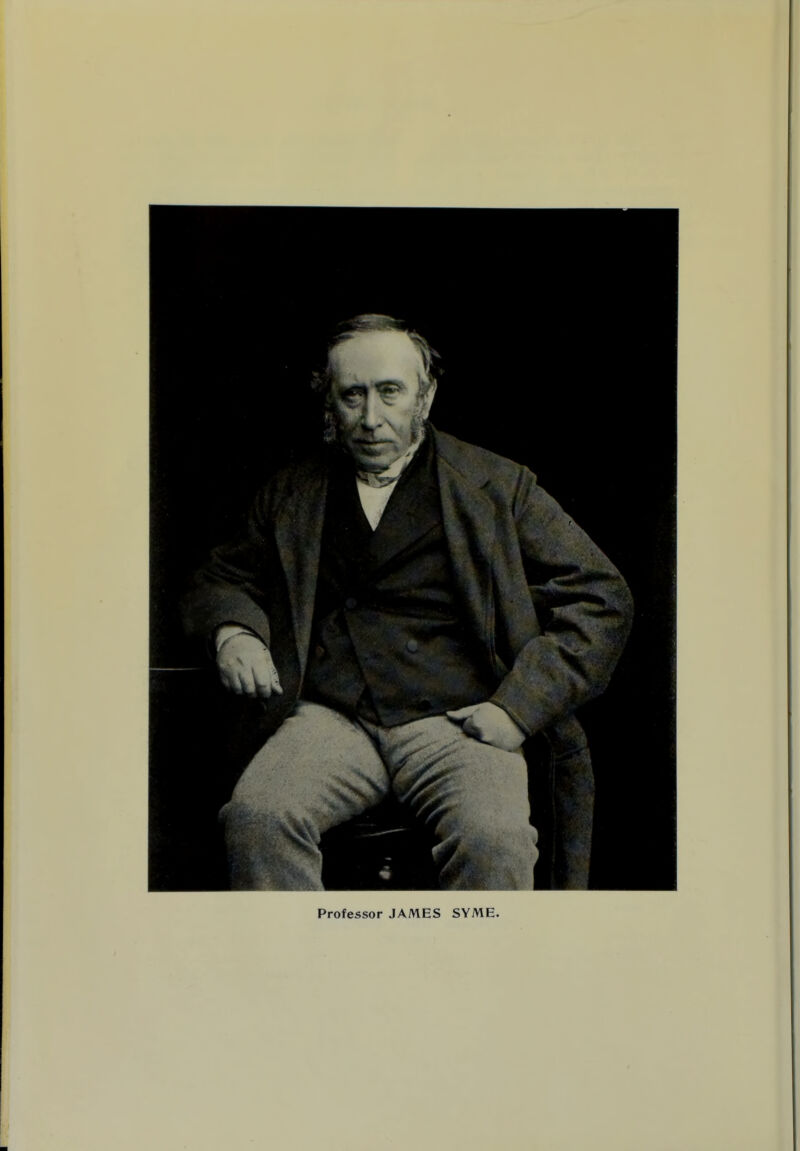 Professor JAMES SYME.