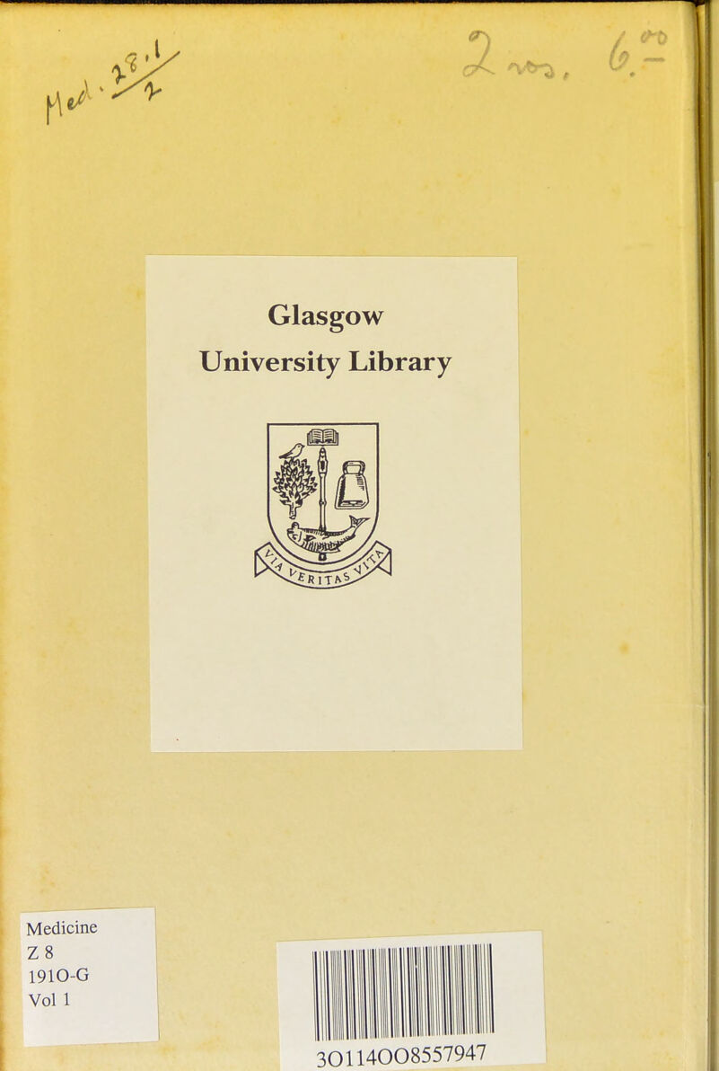 0> Glasgow University Library 301140 08557947