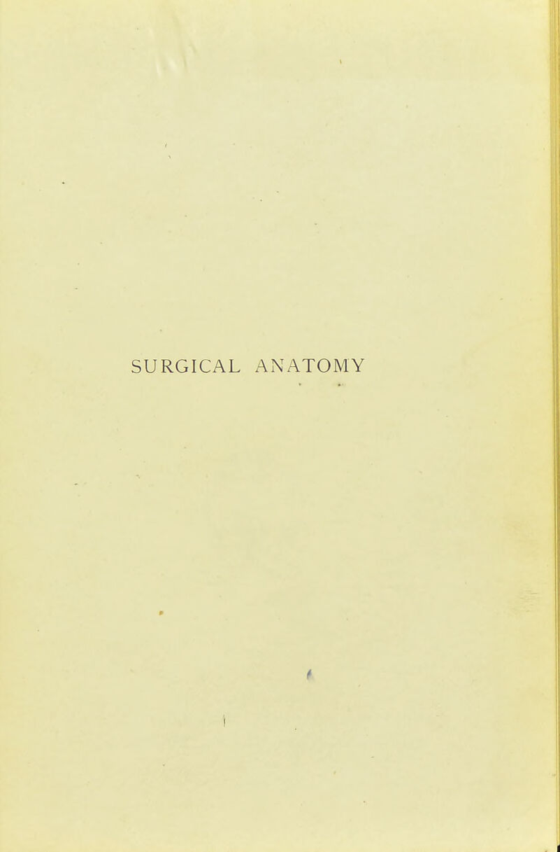 SURGICAL ANATOMY