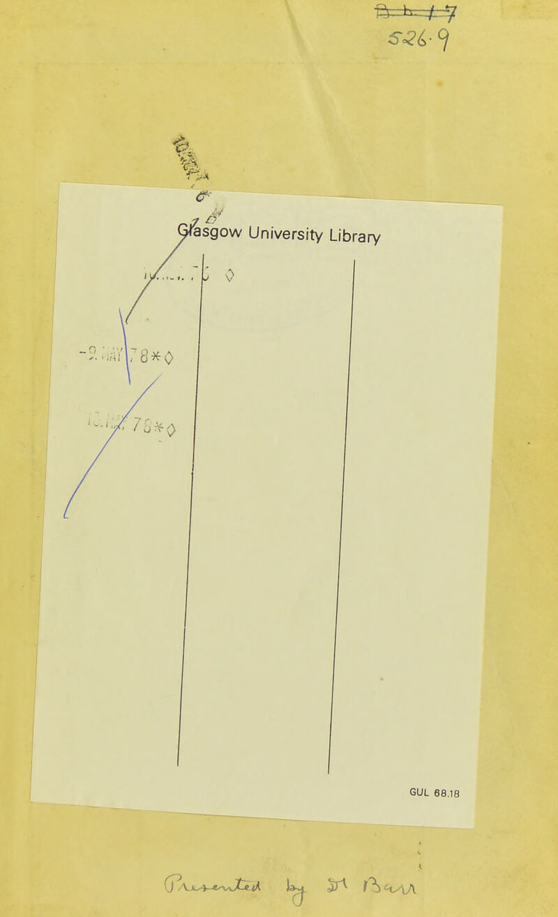 'asgow University Library 0 GUL 68.18