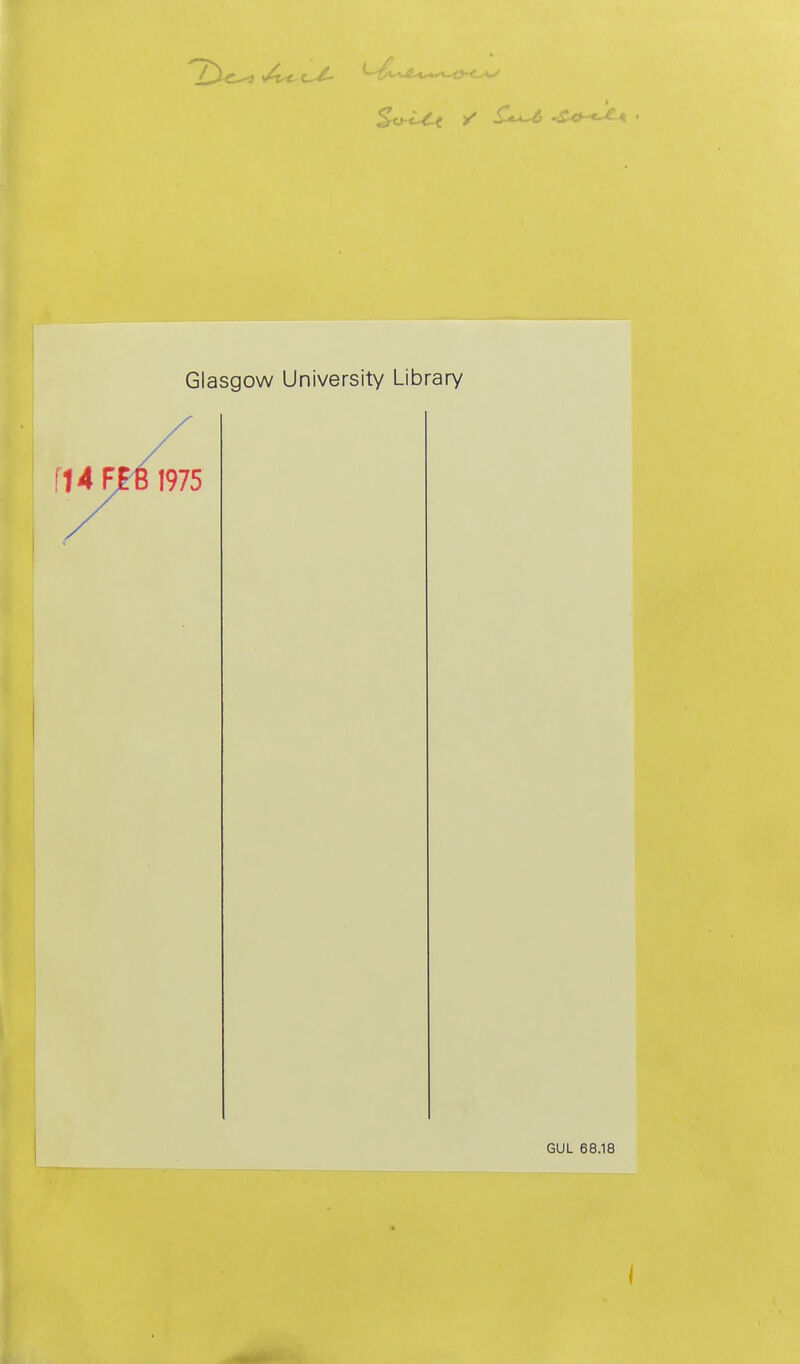 Glasgow University Library fl4FrB1975 GUL 68.18 I