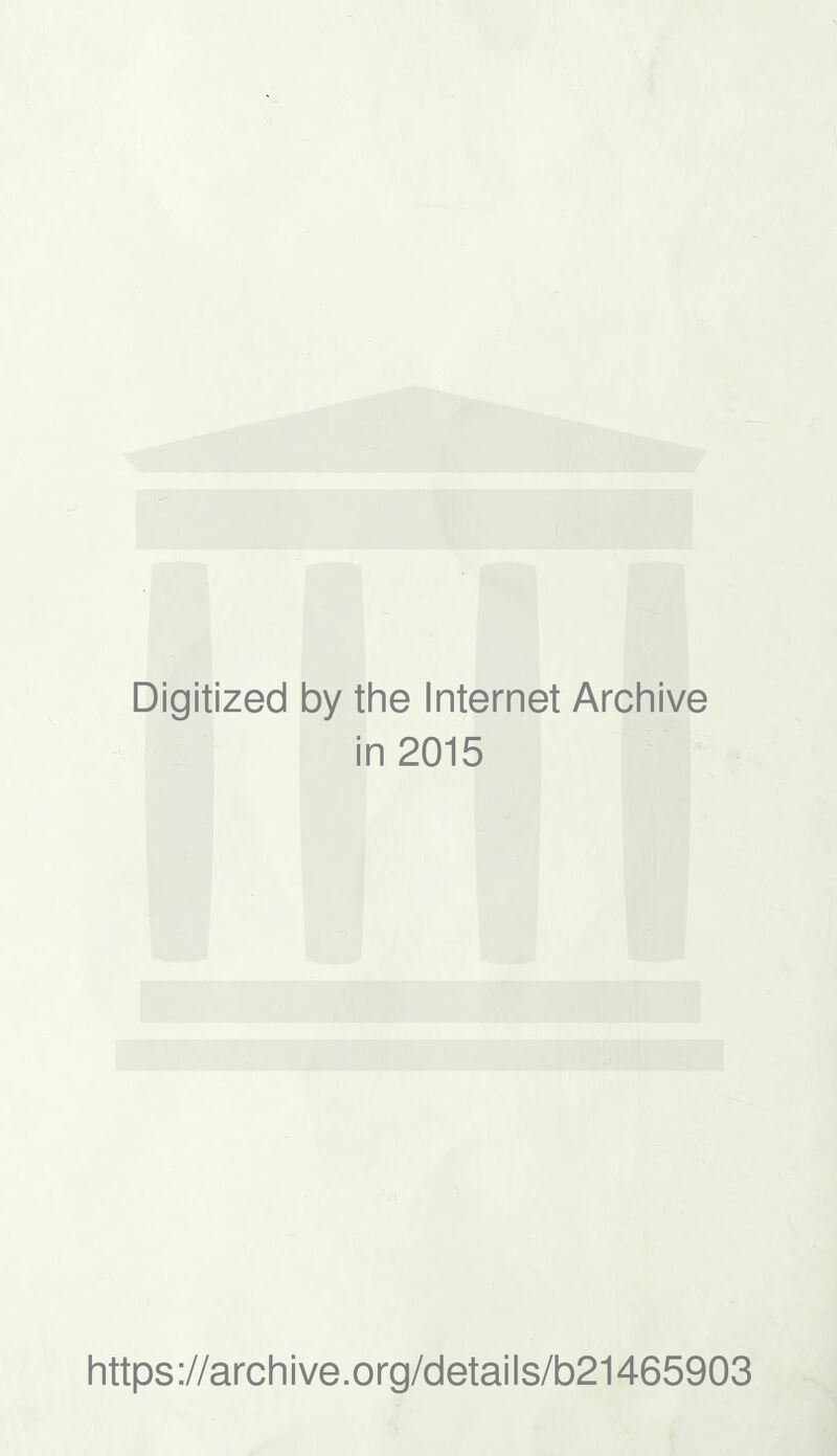 Digitized 1 by the Internet Archive in 2015 https://archive.org/details/b21465903