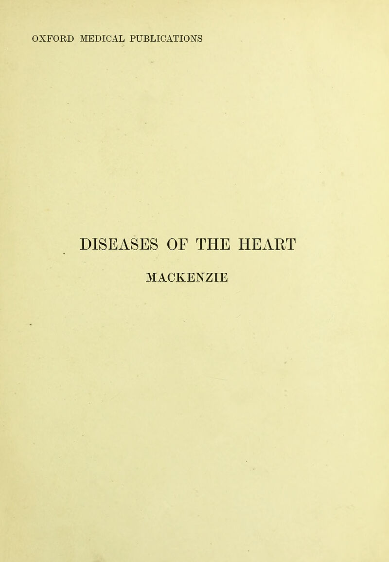 DISEASES OF THE HEART MACKENZIE
