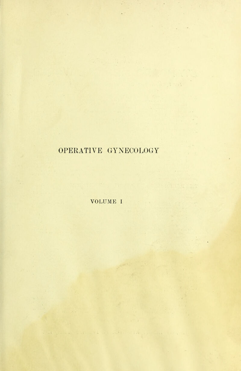 OPERATIVE GYNECOLOGY
