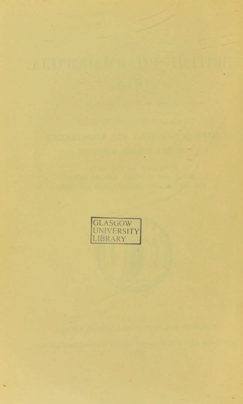 GLASGOW UNIVERSITY LIBRARY