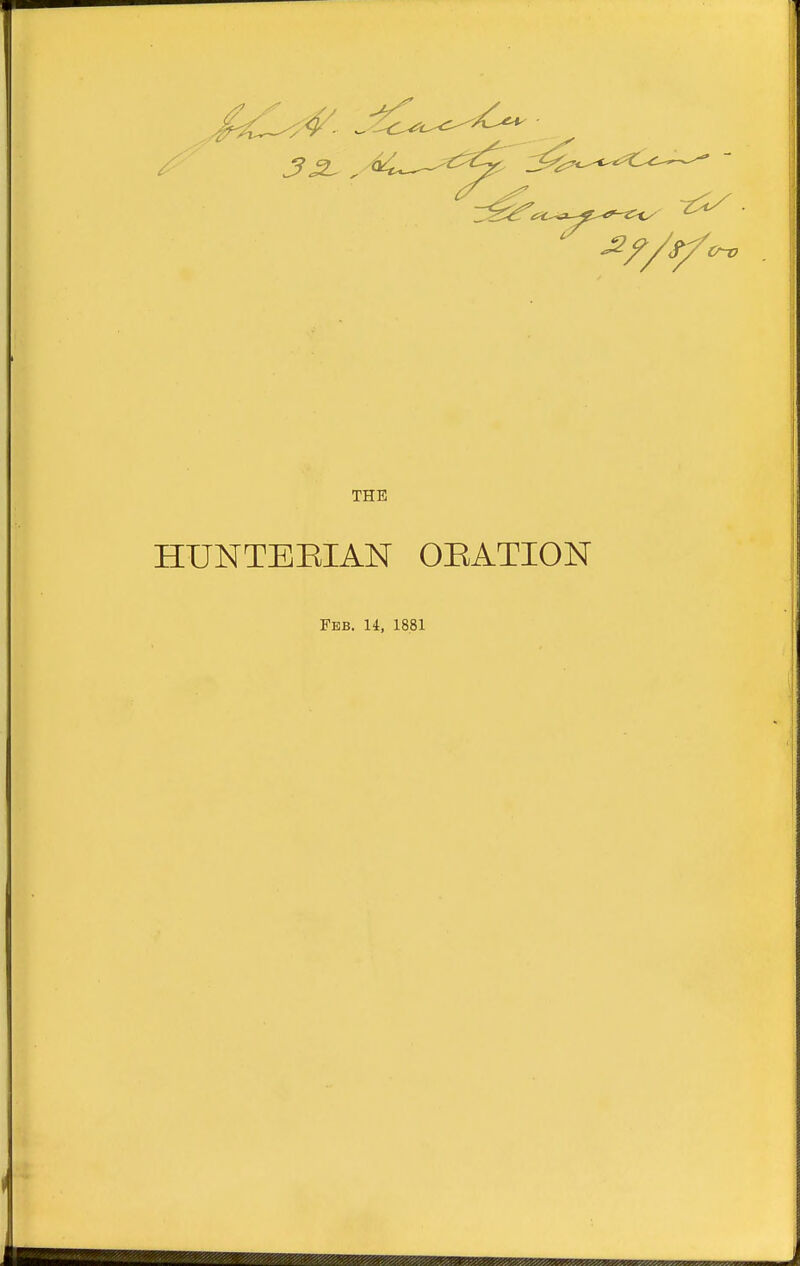 THE HUNTEEIAN OEATION Feb. U, 1881