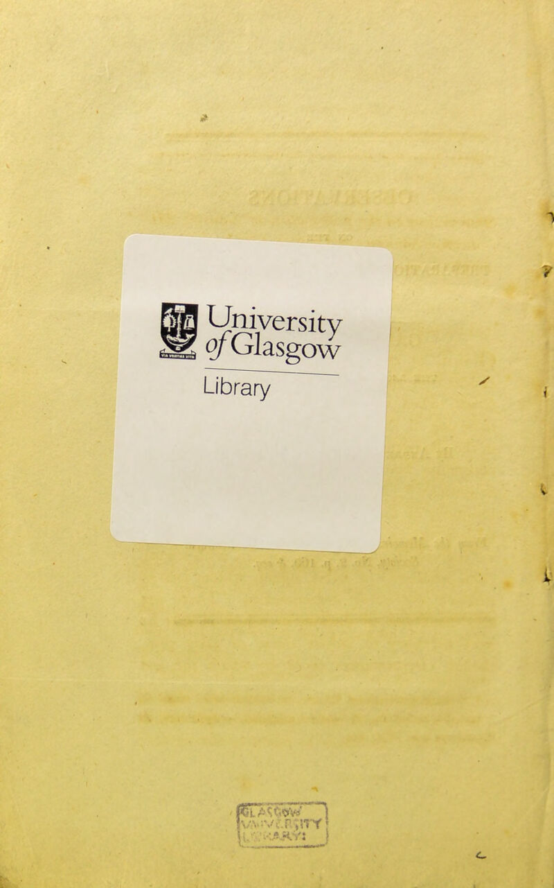 University oj Glasgow Library