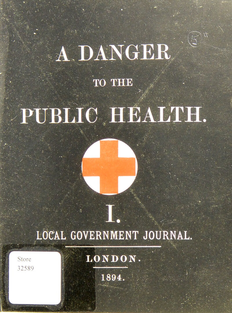TO THE PUBLIC HEALTH I. LOCAL GOVERNMENT JOURNAL. LONDON