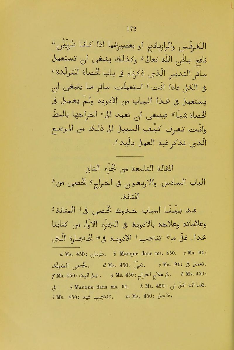 173 ^A3_j..lf ci^Jli J,f ^y<O.AV,if ^wS-A^ Oi-ifj cIjjlX.^ i-jLj».*v*f La-a-J lX_5 M O UjU5' ^ J^':))! p^:^f j is.j^j^'^L ^sa^^t^ iisjU^3 a Ms. 450: q^^- & Manque dans ms. 450. c Ms. 94: jJjXj! ciMs. 450: e Ms. 94: ^ J-^^i'. /• Ms. 450: lXxJI • 9 Ms. 450: ^Li>t ^ ^. h Ms. 450: j,. i'Manquo clans ms. 94. A; Ms. 450: Jj' Uls. /; Ms. 450: M . m Ms. 450: .