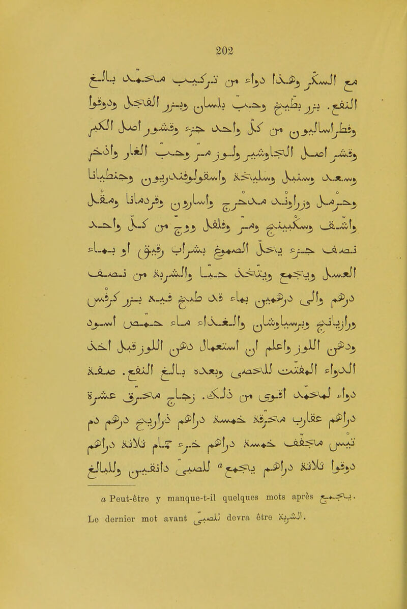 ^_>,.5^.vO»| LiL/OJ^^Jj ^j5^L,v^|j Js-^rs^^ v^_Aa_i ^ ii.j^Av.Jf»| Lx-ik. lX^xj^ ^:>1.J3 i^^seJl (j^^^ j^-j ^^♦^ j^;^'*'^^ c.?'^!^ f*^^ .^axJf ^.JLj tSiAxj*! ^Aa:^iJ v.i>.A«4Jf pf»)t.\Jf ^^Jj^ ^^[)^ iki^:^/) 4J;Lsc ^UiJ^ ^j.A.ftif^ (^^ii j-^^J ^-^l^ a Peut-etre y manque-t-il quelques mots apr^s • Le dernier mot avant ^_^>.Aaii dovra etre iCj^^J'.