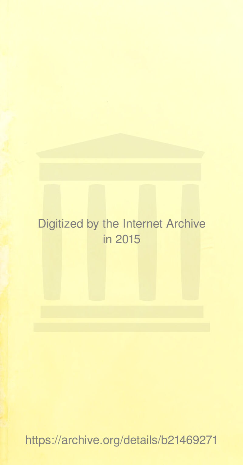 Digitized by tine Internet Archive in 2015 littps ://arcli ive. org/detai Is/b21469271