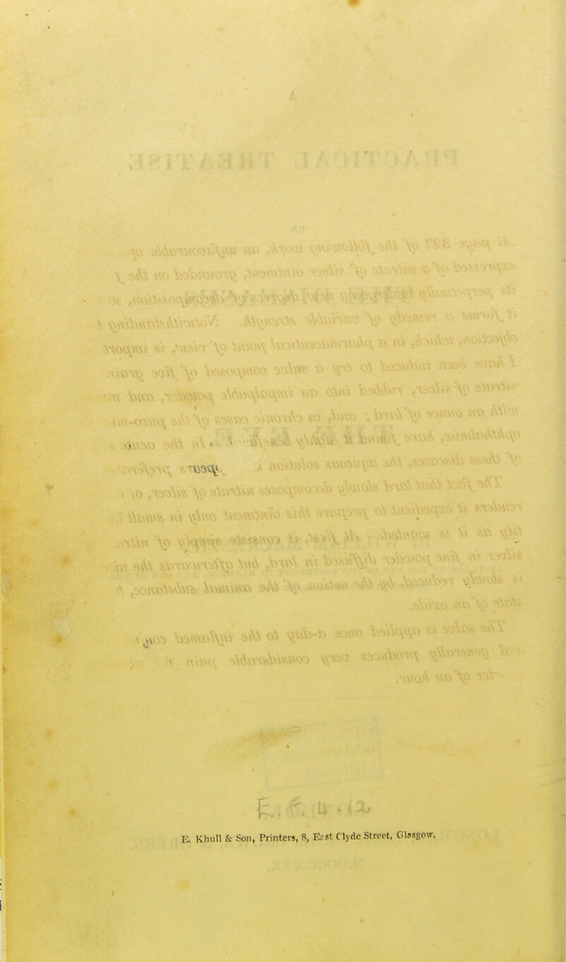 E. Khull & Son, Printers, B, Erst Clyde Street, Glasgow.