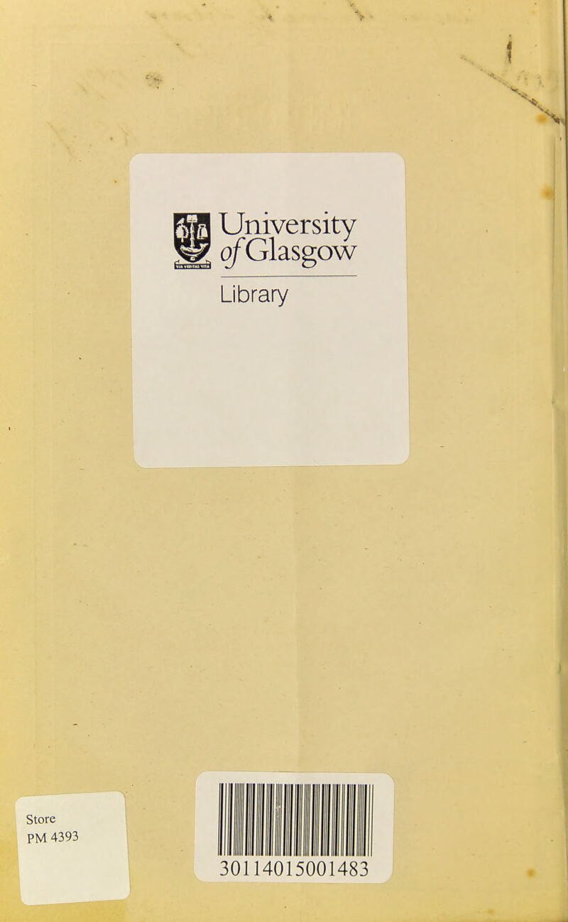 ;• 4? * ft University of Glasgow Library 30114015001483