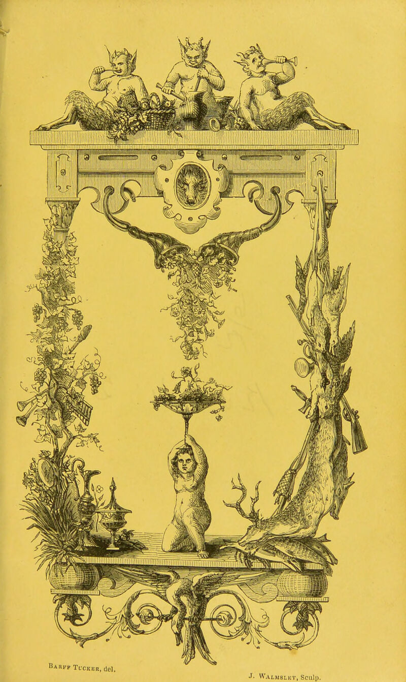 Baki/p Tucker, dol. •T. Walmslkv, Sculp.