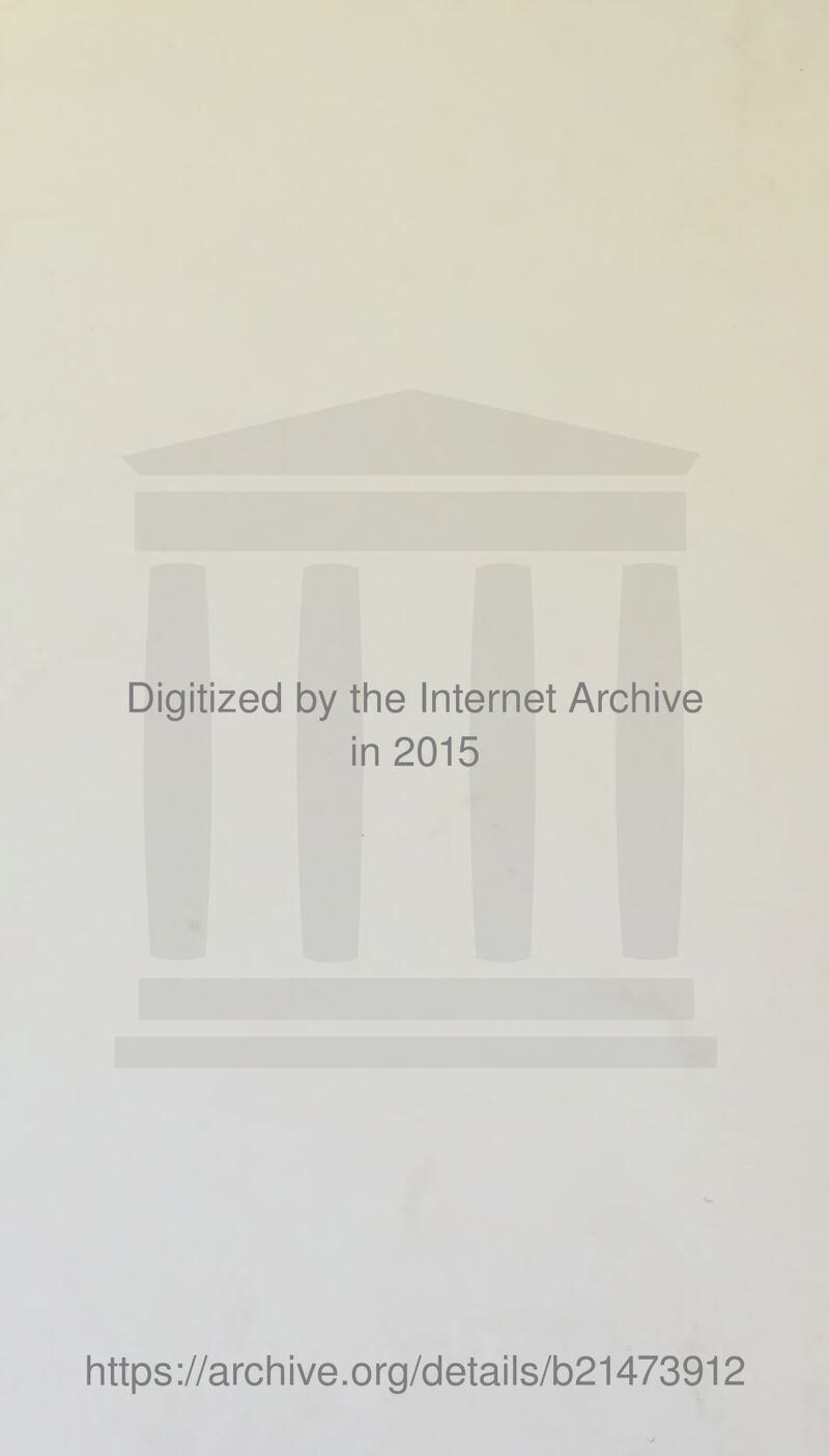 Digitized 1 by the Internet Archive in 2015 https://archive.org/details/b21473912