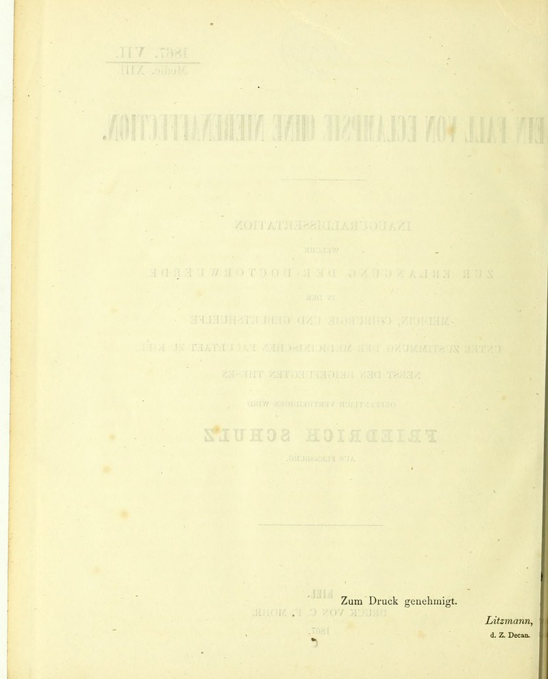 Zum Druck genehmigt. Liizmann, d. Z. Decaa.