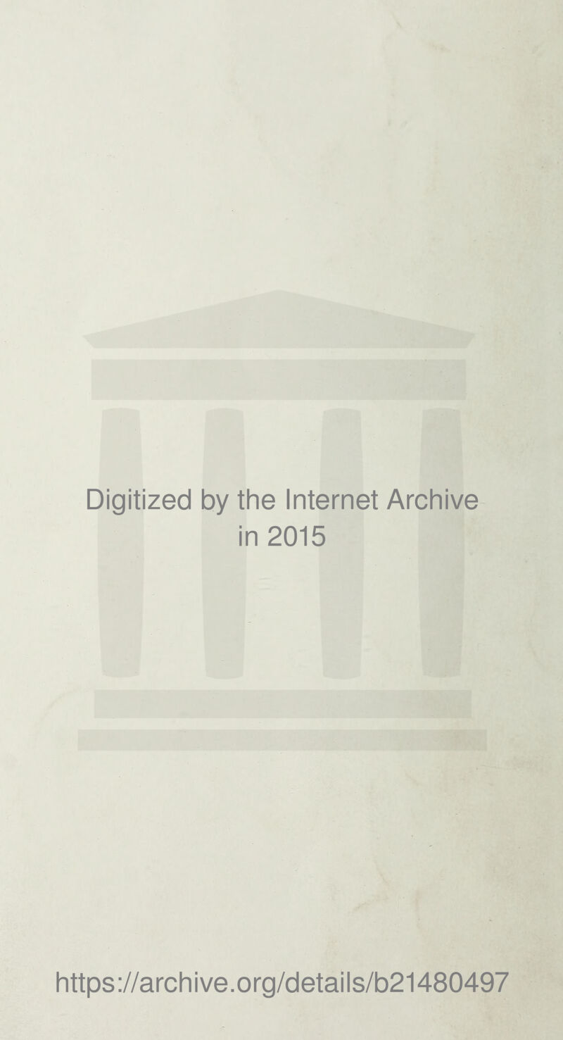 Digitized by tine Internet Arcliive in 2015 https://archive.org/details/b21480497