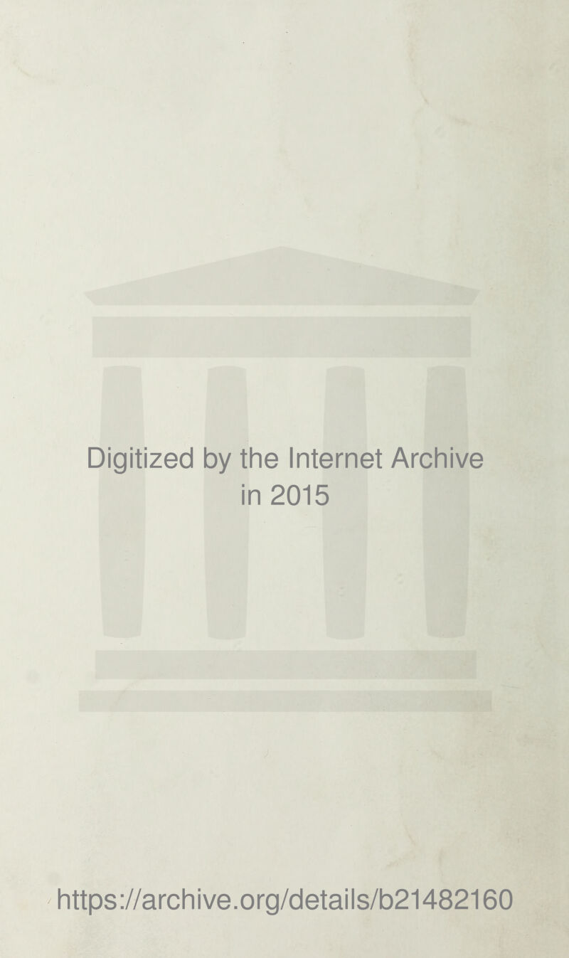 Digitized 1 by the Internet Archive in 2015 https://archive.org/details/b21482160