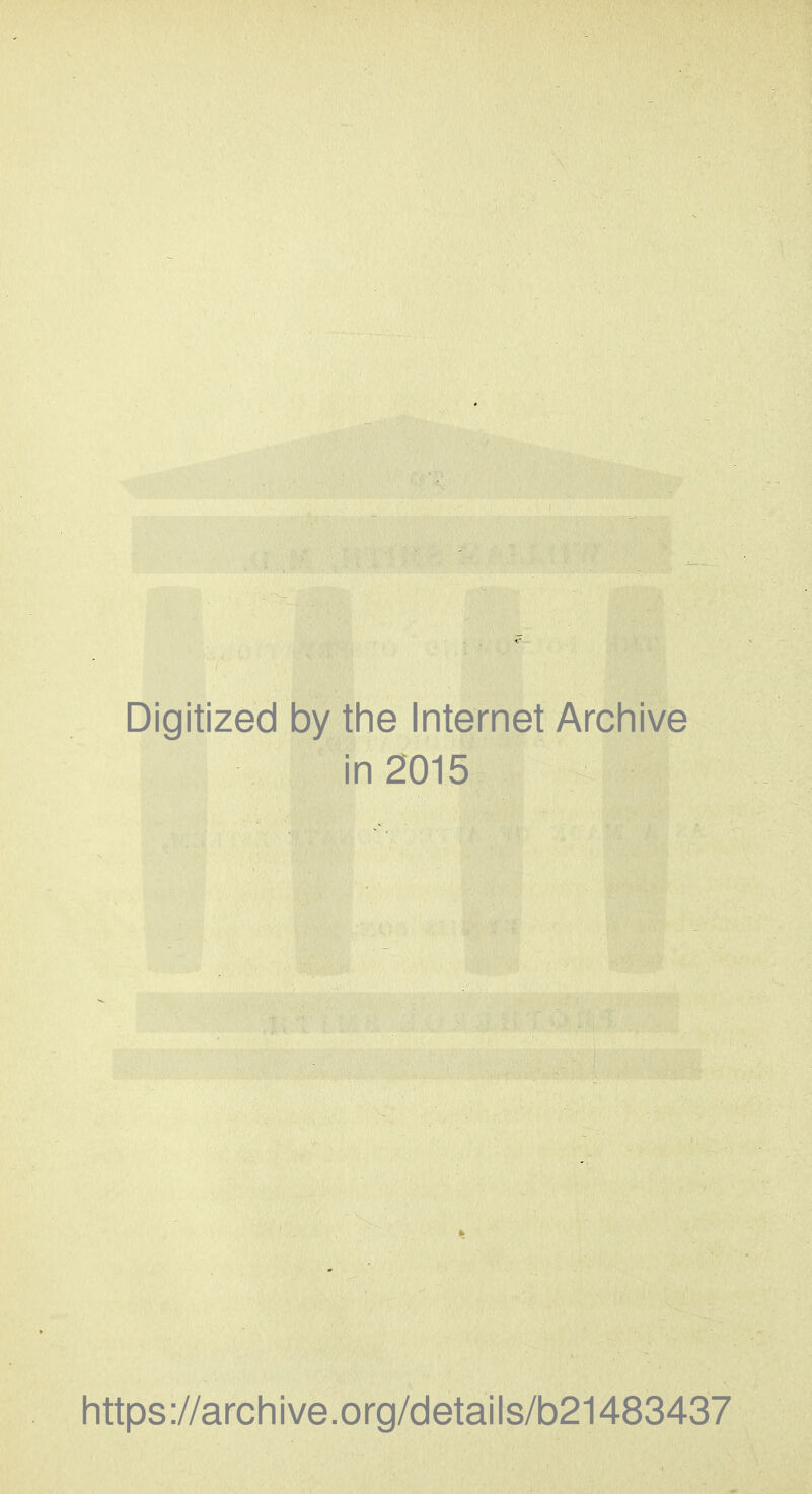 Digitized by tine Internet Arcliive in 2015 littps://archive.org/details/b21483437