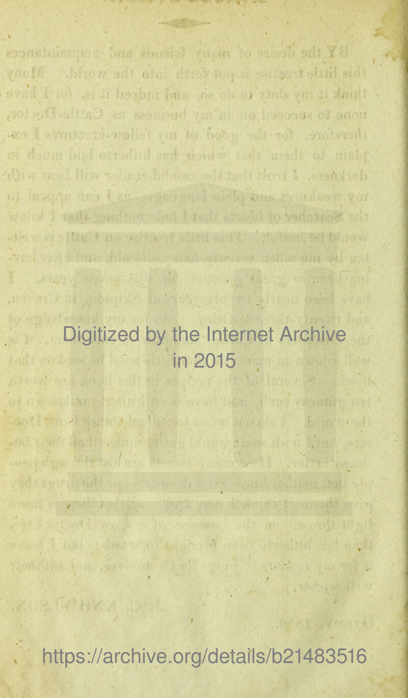 Digitized by the Internet Arcliive in 2015 https://archive.org/detans/b21483516