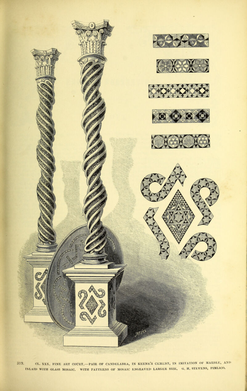 CL. XXX. FINE ART COURT.—PAIR OF CANDELABRA, IN KEENE'S CEMENT, IN IMITATION OF MARBLE, AND AID WITH GLASS MOSAIC. WITH PATTERNS OF MOSAIC ENGRAVED LARGER SIZE. G. H. STEVENS, PIMLICO.