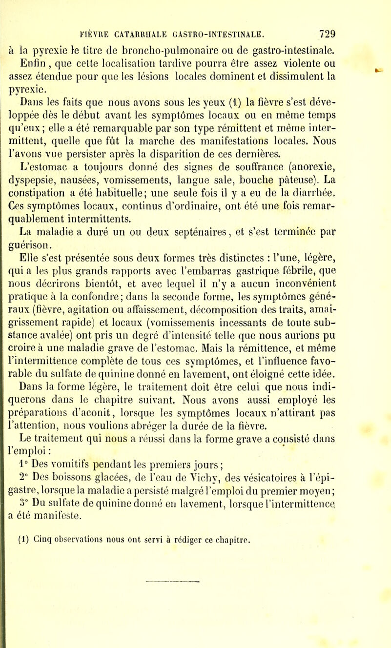 Arl. V. Terminaisons ,pronostic 5 15 Art. VI. Diagnostic 5iG Art. VU Complications 524 Ait. VIII. Analomie pathologique., 5-<>5 Art. IX. Causes 525 Art. X. Nature do la maladie, physiologie pathologique, causes di; la mort 53 î Art. XI. Traitement 536 I. Indications 5Ô7 II. Médications 537 III. Ré-umé 54 î CnAP. IV. Paralysie 5/|5 Ait. I. Historique 545 Art. II. Dcfiuilion 548 Art. III. Symptômes précurseurs, mode de début, siège 548 Arl. IV. Symptômes et marche 55i Art. V. Durée 555 Art. VI. Pronostic 556 Art. VIL Causes 557 Art. VIII. Diagnostic 55q Art. IX- Traitement 562 Chap. V. Chorce 565 Art. I Historique 565 Art. II. Tableau de la maladie, symptômes 56-; Art. III. Marche, durée, récidives 5;3 Art. IV. Complications 575 Art. V. Diagnostic 578 Arl. VI. Pronostic 5£o Art. VII. Causes 58o Art. VIII. Traitement 58g I. Indications 589 II. Médications 5yO III. Résumé 597 SIXIÈME CLASSE. MALADIES CÉNLIIALES AIGUËS SPÉCIFIQUES. Préliminaires 599 Cuap. I. Oreillons 609 Art. I. Tableau de la maladie 609 Art. II. Siège, nalure, causes Giq Art. III. Complications, pronostic 6i5 Art. IV. Traitement 6i5 Cuap. II. Coqueluche 616 Art. I. Historique 616 Art. II. Symptômes, marche, durée 6:9 Art. Il], Complications 6a5 Art. IV. Diagnostic 657