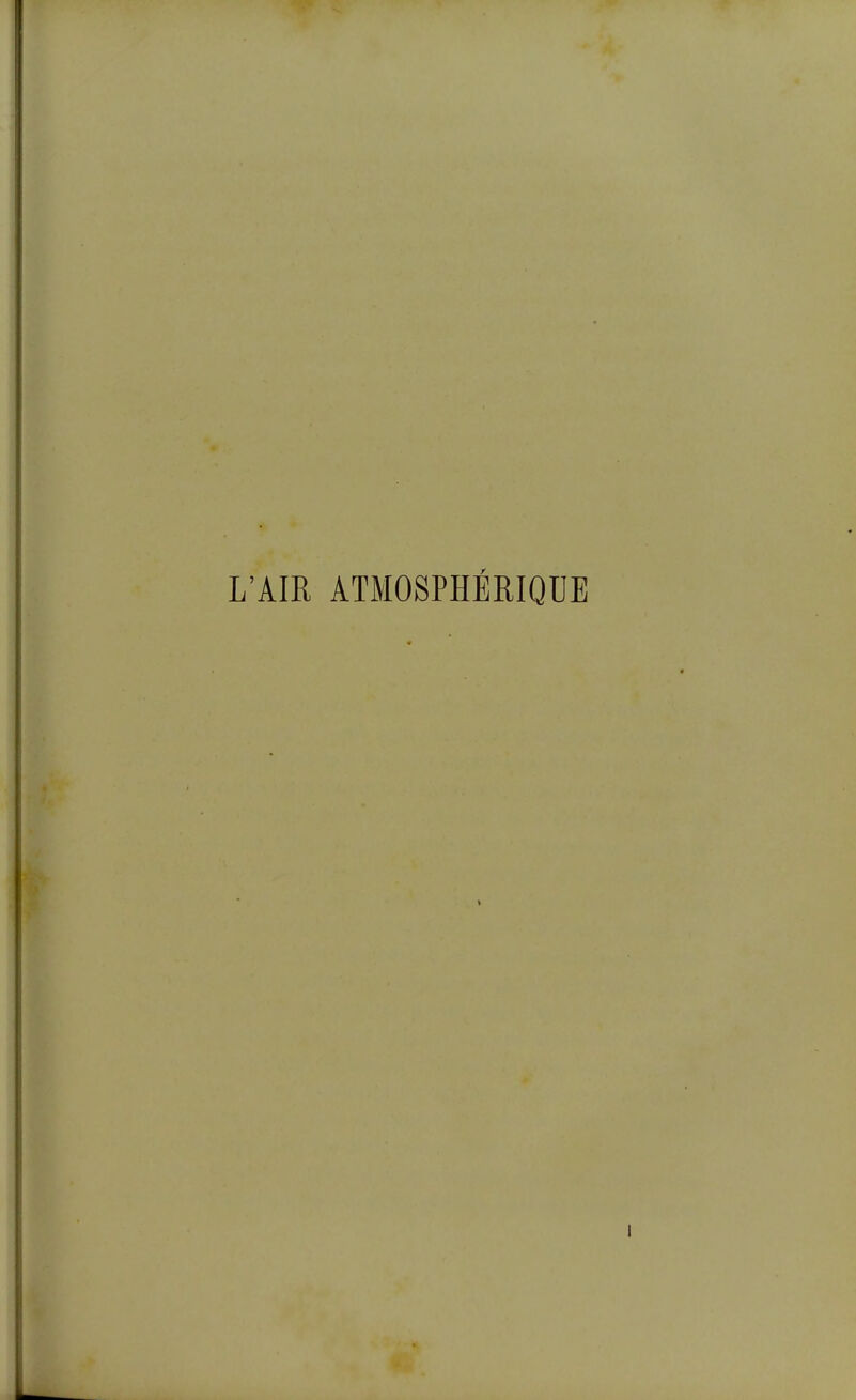 L'AIR ATMOSPHERIQUE