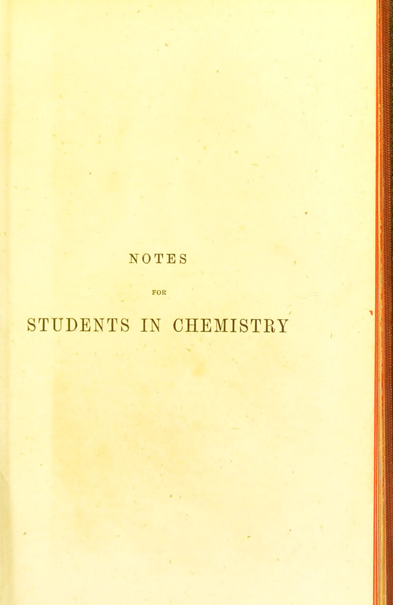 NOTES STUDENTS IN CHEMISTKY