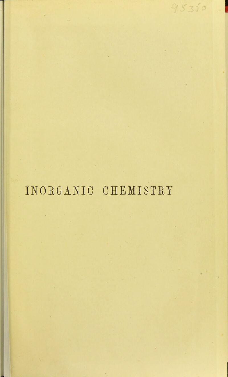 INORGANIC CHEMISTRY