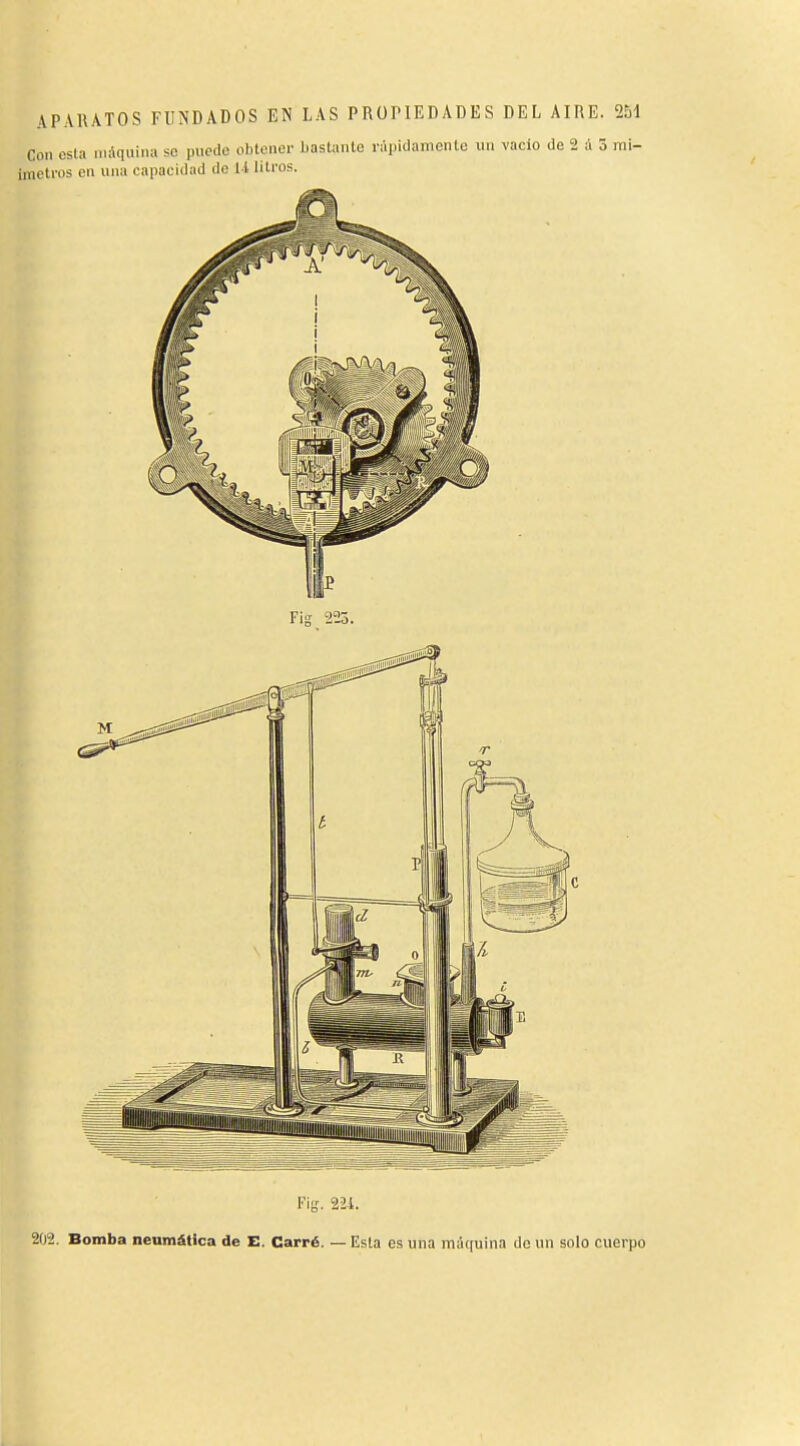 v\<¿. m. 202. Bomba neumática de E. Carré. — Esta es una máquina de un solo cuerpo