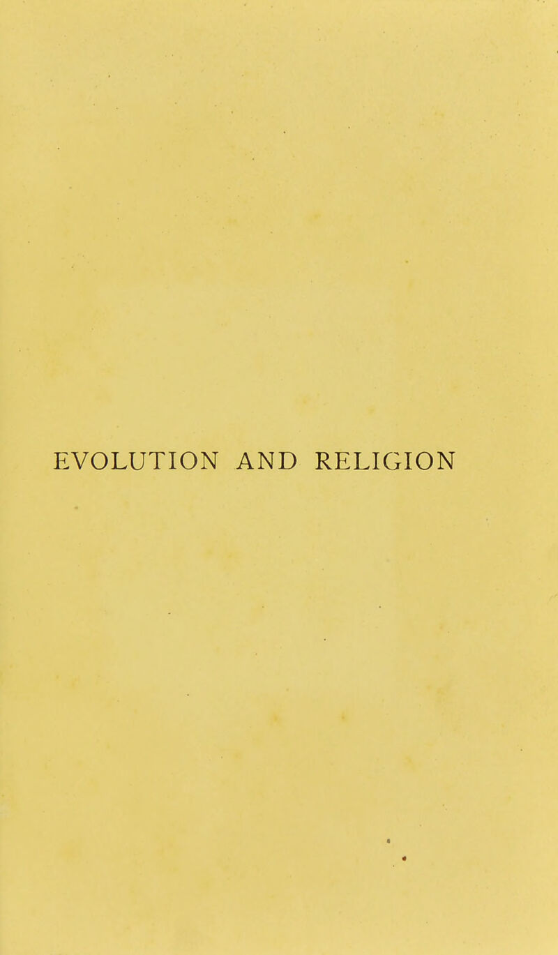 EVOLUTION AND RELIGION a