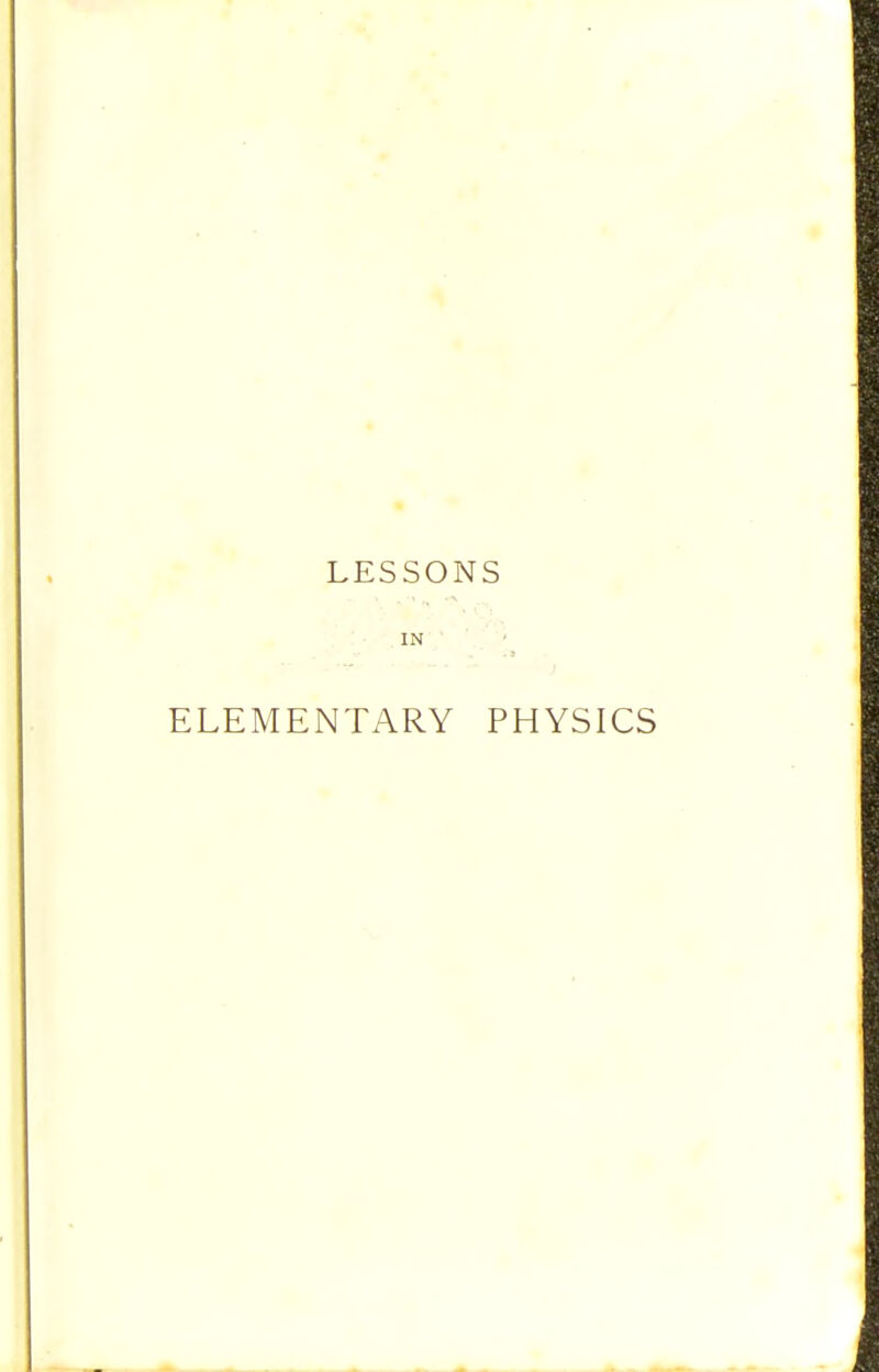 LESSONS ELEMENTARY PHYSICS