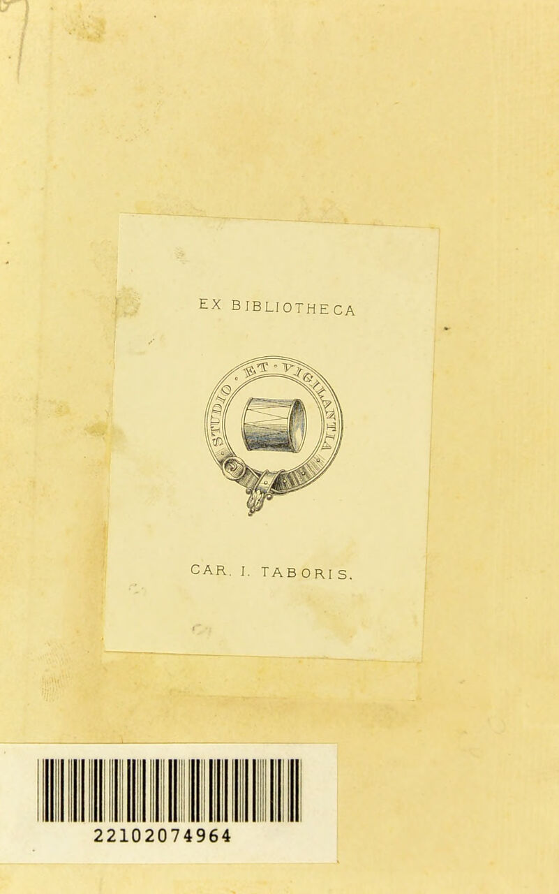 EX BIBLIOTHECA CAR. I, TAB ORI S. 22102074964
