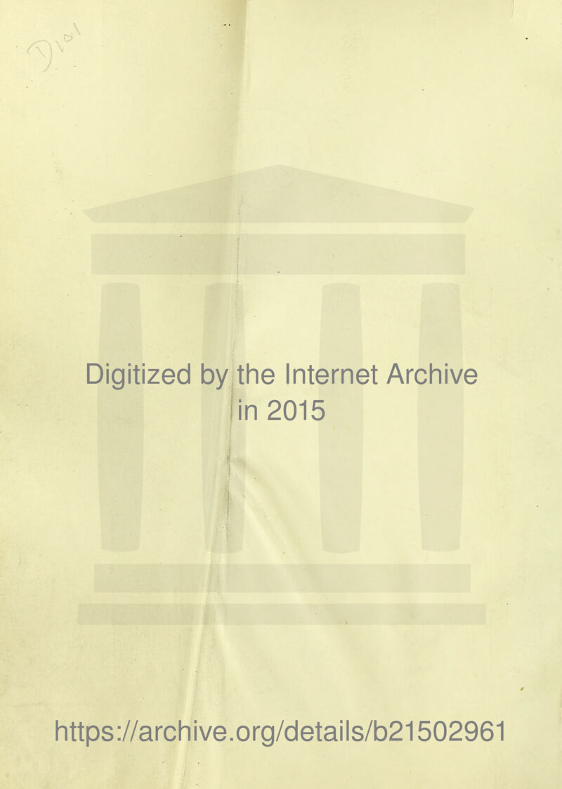 Digitized by the Internet Archive (in 2015 ! https://archive.org/details/b21502961