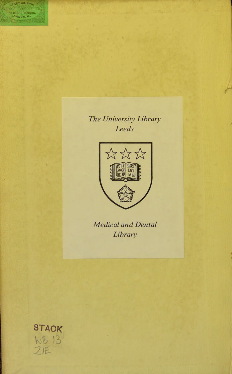 82.HIGh JHOIBOHN The University Library Leeds Medical and Dental Library stack 2)t